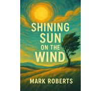 Shining Sun on the Wind