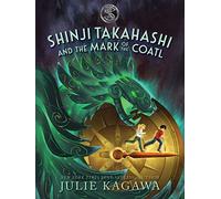 Shinji Takahashi and the Mark of the Coatl (Disney)