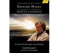 Shinning Night : Portrait du compositeur Morten Lauridsen. [Francia] [DVD]