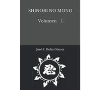 SHINOBI NO MONO Volumen I