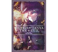 Shinobu Shinotsuki - The Saga of Tanya the Evil, Vol. 4 (light novel): Dabit Deus His Quoque Finem (SAGA OF TANYA EVIL LIGHT NOVEL SC)
