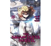Shinotsuki, Shinobu – The Saga of Tanya the Evil – Volumen 25 – manga – Yen Press