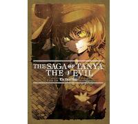 Shinotsuki, Shinobu - The Saga of Tanya the Evil, Vol. 3 (light novel): The Finest Hour (SAGA OF TANYA EVIL LIGHT NOVEL SC)