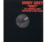 Shiny Grey - Why-the 2007 Remixes [Vinilo]