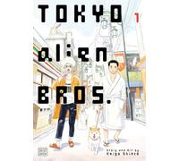 Shinzo, Keigo - Tokyo Alien Bros., Vol. 1: Volume 1 (TOKYO ALIEN BROS GN)