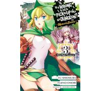 Shiomura, Yu - Is It Wrong to Try to Pick Up Girls in a Dungeon? Memoria Freese, Vol. 3 (WRONG TO PICK UP GIRLS IN DUNGEON MEMORIA FREESE GN)