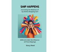 Ship Happens: Tracking the Madness of My Digital Cart: 3 AM and under the influence (of free shipping)