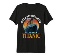 Ship Just A Boy Who Loves Titanic Boat Titanic Boys Niño Pequeño Camiseta Premium
