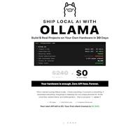 Ship Local AI with Ollama: Build 5 Real Projects on Your Own Hardware in 30 Days (Local AI Playbooks)