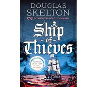 Ship of Thieves – 'High-octane historical fiction' Daily Mail – Company of Rogues, 5 – Canelo