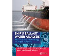 Ship’s Ballast Water Analysis: Microfluidic Technology in Algae Analysis