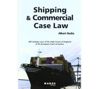 Shipping and Commercial Case Law: 200 leading cases of the High Courts of England & the European Court of Justice: 0 (Gestión del transporte)
