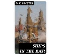 Ships In The Bay! (ebook)