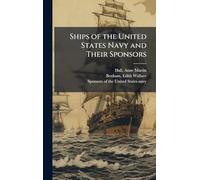 Ships of the United States Navy and Their Sponsors