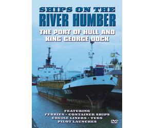 Ships On The Humber - Port Of Hull And King George Dock [Reino Unido] [DVD]