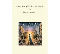 Ships that pass in the night (Classic Books)