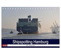 Shipspotting Hamburg (Tischkalender 2026 DIN A5 quer), CALVENDO Monatskalender: Die schönsten Schiffsbilder Hamburgs