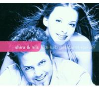 Shira & Nils - Ich Hab Geträumt Von Dir