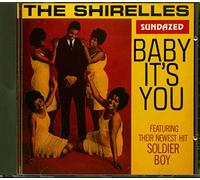 Shirelles - Baby It's You