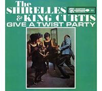 SHIRELLES,THE - GIVE A TWIST PARTY WITH KING CURTIS+SING TO TRUM (1 CD)