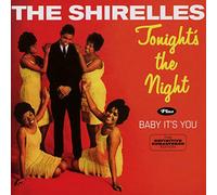 Shirelles, The - Tonight`S The Night + Baby It`S You