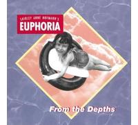 Shirley Anne HOFMANN EUPHORIA - From The Depths