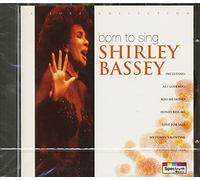 Shirley Bassey - Born To Sing