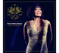 SHIRLEY BASSEY - Hello Like Before (Deluxe Version)