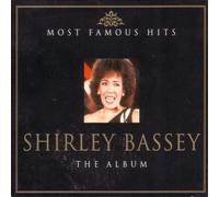 Shirley Bassey - The Album:Most Famous Hits