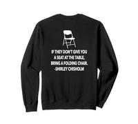 Shirley Chisholm ERA igualdad derechos famosa cita Female Power Sudadera