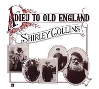 Shirley Collins - Adieu to Old England [Vinilo]