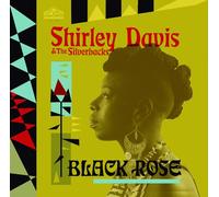 Shirley Davis & The Silverback - Black Rose Lp [Vinilo]