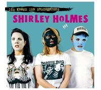 Shirley Holmes - Die Krone der Erschopfung (Clear)