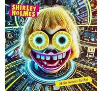 Shirley Holmes – Mein Bestes Selbst – Rookie