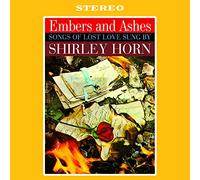 Shirley Horn - Embers and Ashes - Songs of Lost Love Sung by Shirley Horn [Vinilo]