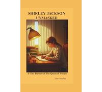 Shirley Jackson Unmasked