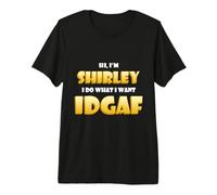 Shirley Joke Idgaf Meme Cute Halloween Costume For Shirleys Camiseta Premium