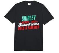 Shirley Porque los superhéroes Necesitan un compañero Divertido Shirley Comfort Colors Adult Heavyweight T-Shirt