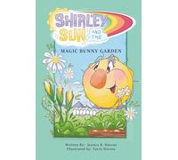Shirley Sun and the Magic Bunny Garden