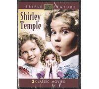 Shirley Temple: 3 Classic Movies