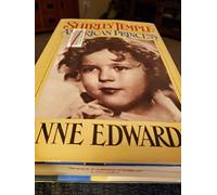 Shirley Temple: American Princess