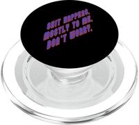 Shit Happens Mostly to Me So Do Not Worry Cita PopSockets PopGrip para MagSafe