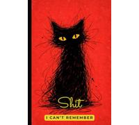 Shit I can't Remember: A Website Login Record Book for Managing Internet Access and Password 105 pages