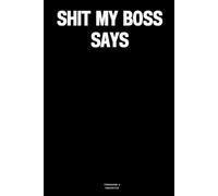 Shit my boss says: The Notebook