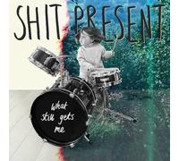 Shit Present - What Still Gets Me [VINYL] [Vinilo]