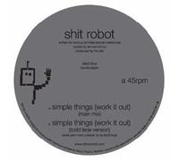 Shit Robot - Simple Things [Vinilo][Work It Out]