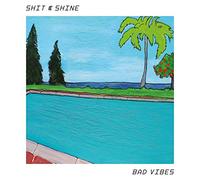 Shit & Shine - Bad Vibes [VINYL] [Vinilo]