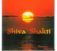 Shiva Shakti - Thomas Eberle [AUDIO-CD, Stereo, Surya Music, Rainbow Music Station, SM 127, 64 min. , Didgeridoo, Didge, Monochord, Klangschale]