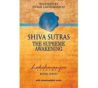 Shiva Sutras:: The Supreme Awakening