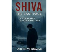Shiva: The Last Page: A Psychological Thriller of Rituals and Revenge